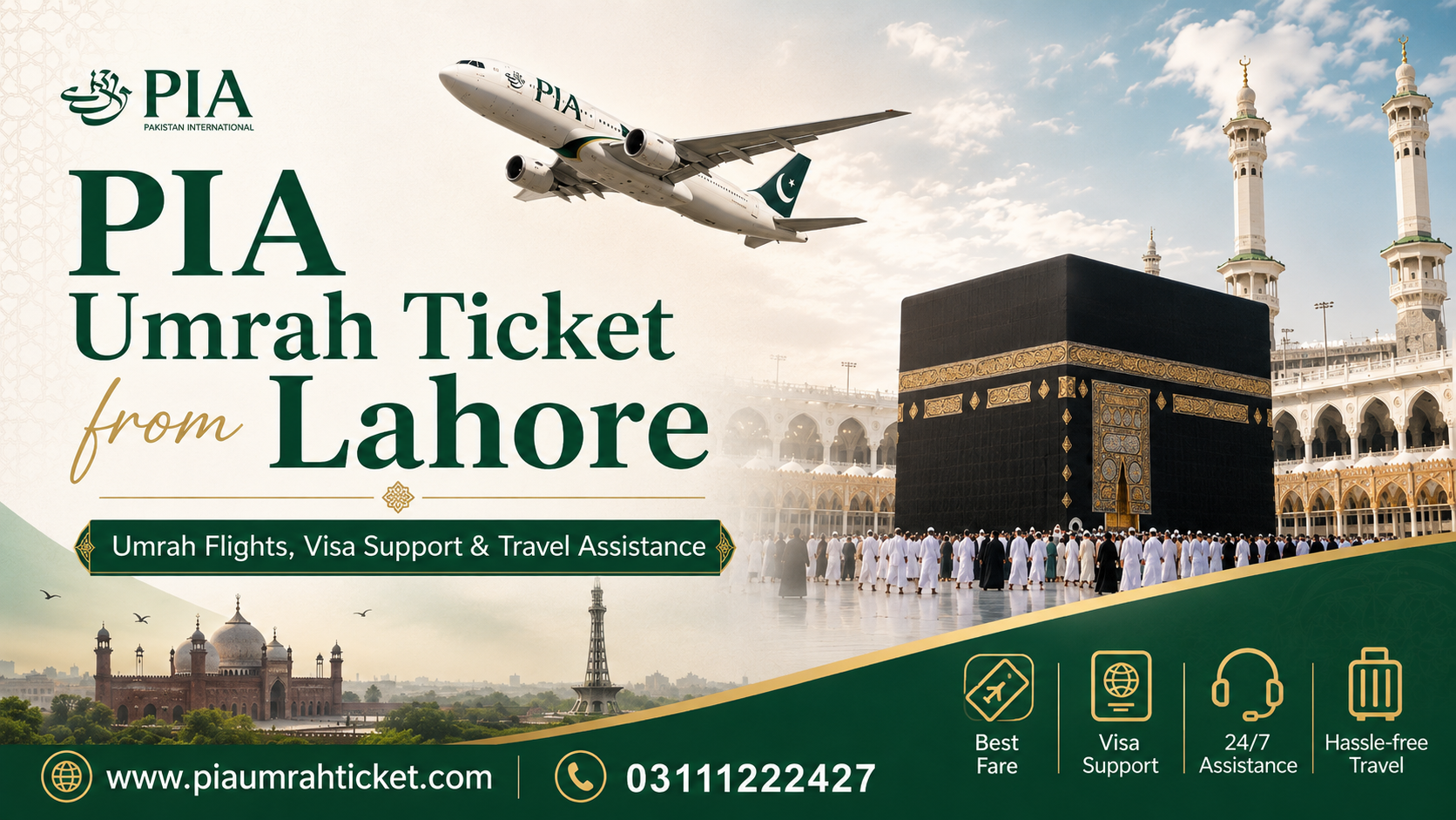 PIA Umrah Ticket from Lahore with Umrah flights, visa support, travel assistance, Kaaba view and PIA airline booking help